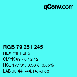 Color code: RGB 79 251 245 | qconv.com