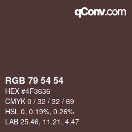 Farbcode: RGB 79 54 54 | qconv.com