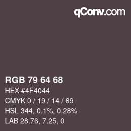 颜色代码: RGB 79 64 68 | qconv.com