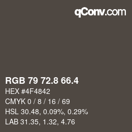 カラーコード: RGB 79 72.8 66.4 | qconv.com