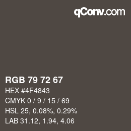 Color code: RGB 79 72 67 | qconv.com