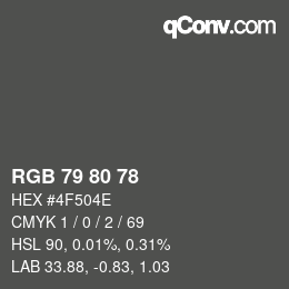カラーコード: RGB 79 80 78 | qconv.com