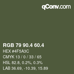 カラーコード: RGB 79 90.4 60.4 | qconv.com