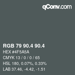 カラーコード: RGB 79 90.4 90.4 | qconv.com
