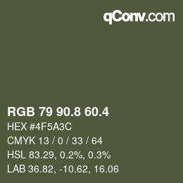 カラーコード: RGB 79 90.8 60.4 | qconv.com
