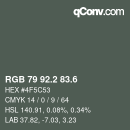 カラーコード: RGB 79 92.2 83.6 | qconv.com