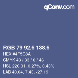 カラーコード: RGB 79 92.6 138.6 | qconv.com