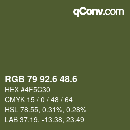カラーコード: RGB 79 92.6 48.6 | qconv.com
