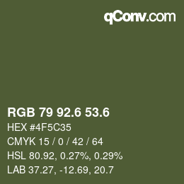 カラーコード: RGB 79 92.6 53.6 | qconv.com