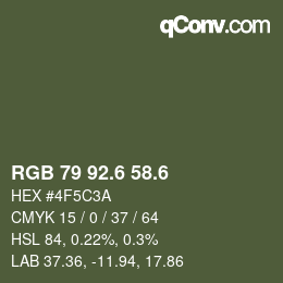 カラーコード: RGB 79 92.6 58.6 | qconv.com