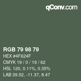 カラーコード: RGB 79 98 79 | qconv.com