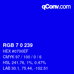 Color code: RGB 7 0 239 | qconv.com