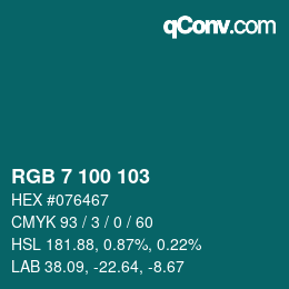 Color code: RGB 7 100 103 | qconv.com