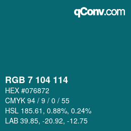 Color code: RGB 7 104 114 | qconv.com