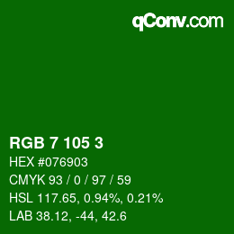 カラーコード: RGB 7 105 3 | qconv.com
