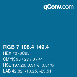 カラーコード: RGB 7 108.4 149.4 | qconv.com