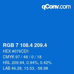 カラーコード: RGB 7 108.4 209.4 | qconv.com