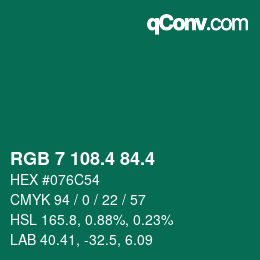 カラーコード: RGB 7 108.4 84.4 | qconv.com