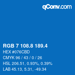 カラーコード: RGB 7 108.8 189.4 | qconv.com
