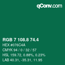 カラーコード: RGB 7 108.8 74.4 | qconv.com