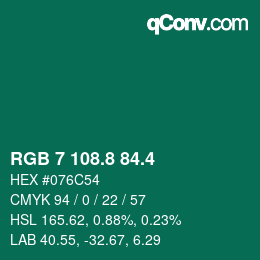 カラーコード: RGB 7 108.8 84.4 | qconv.com