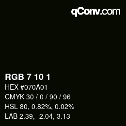 Color code: RGB 7 10 1 | qconv.com