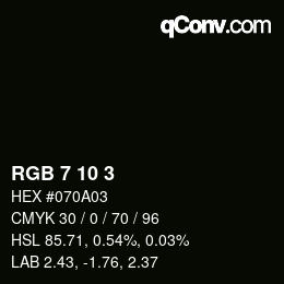 Color code: RGB 7 10 3 | qconv.com