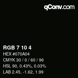 颜色代码: RGB 7 10 4 | qconv.com