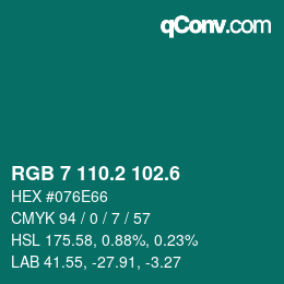 カラーコード: RGB 7 110.2 102.6 | qconv.com