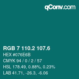 カラーコード: RGB 7 110.2 107.6 | qconv.com