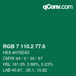 カラーコード: RGB 7 110.2 77.6 | qconv.com