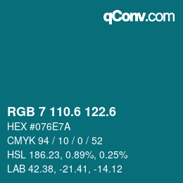 カラーコード: RGB 7 110.6 122.6 | qconv.com