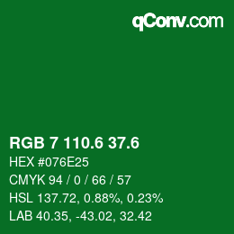 カラーコード: RGB 7 110.6 37.6 | qconv.com