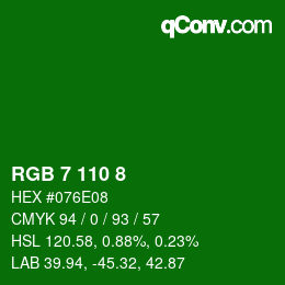 カラーコード: RGB 7 110 8 | qconv.com