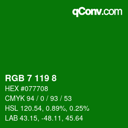 カラーコード: RGB 7 119 8 | qconv.com
