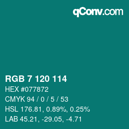 カラーコード: RGB 7 120 114 | qconv.com