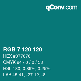 颜色代码: RGB 7 120 120 | qconv.com