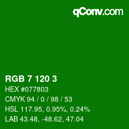 カラーコード: RGB 7 120 3 | qconv.com