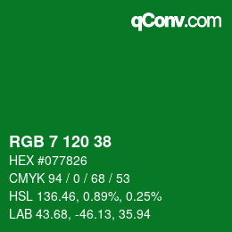 カラーコード: RGB 7 120 38 | qconv.com