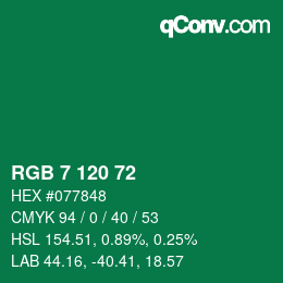 カラーコード: RGB 7 120 72 | qconv.com
