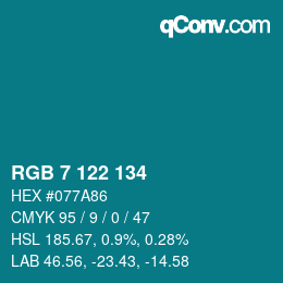 カラーコード: RGB 7 122 134 | qconv.com