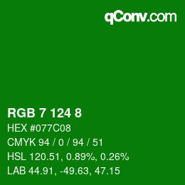Farbcode: RGB 7 124 8 | qconv.com