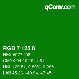 カラーコード: RGB 7 125 8 | qconv.com