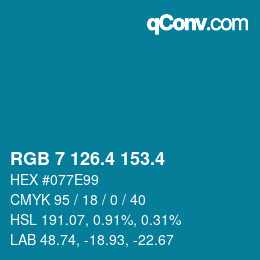 カラーコード: RGB 7 126.4 153.4 | qconv.com