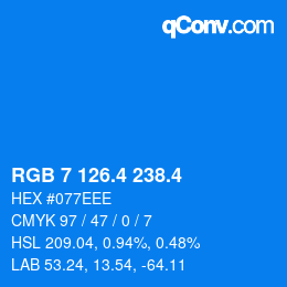カラーコード: RGB 7 126.4 238.4 | qconv.com