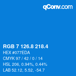 カラーコード: RGB 7 126.8 218.4 | qconv.com