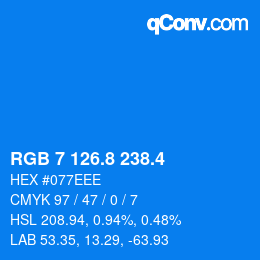 カラーコード: RGB 7 126.8 238.4 | qconv.com