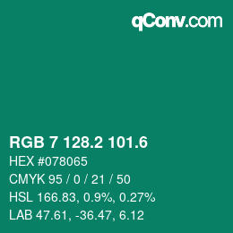 カラーコード: RGB 7 128.2 101.6 | qconv.com