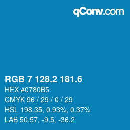 カラーコード: RGB 7 128.2 181.6 | qconv.com