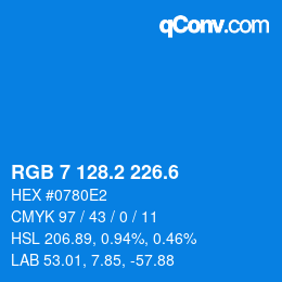 カラーコード: RGB 7 128.2 226.6 | qconv.com